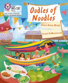 Oodles of Noodles: Phase 5 Set 4 (Big Cat Phonics for Little Wandle Letters and Sounds Revised)