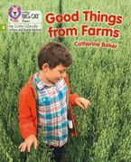 Big Cat Phonics for Little Wandle Letters and Sounds Revised – Good Things From Farms: Phase 4 Paperback  by Catherine Baker
