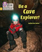 Big Cat Phonics for Little Wandle Letters and Sounds Revised – Be a Cave Explorer: Phase 5 Paperback  by Catherine Baker