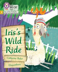 iriss-wild-ride-phase-5-set-2-big-cat-phonics-for-little-wandle-letters-and-sounds-revised