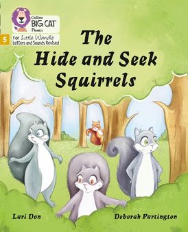 Big Cat Phonics for Little Wandle Letters and Sounds Revised – The Hide and Seek Squirrels: Phase 5 Set 4