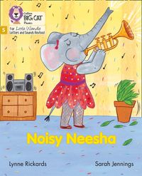 big-cat-phonics-for-little-wandle-letters-and-sounds-revised-noisy-neesha-phase-5