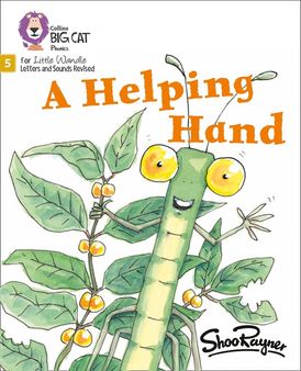 A Helping Hand: Phase 5 Set 4 (Big Cat Phonics for Little Wandle Letters and Sounds Revised)