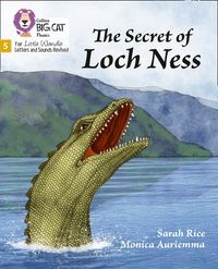 big-cat-phonics-for-little-wandle-letters-and-sounds-revised-the-secret-of-loch-ness-phase-5