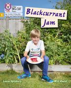 Blackcurrant Jam: Phase 5 Set 1 (Big Cat Phonics for Little Wandle Letters and Sounds Revised)