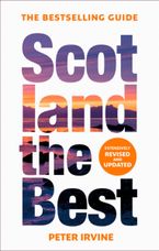 Scotland The Best: The bestselling guide