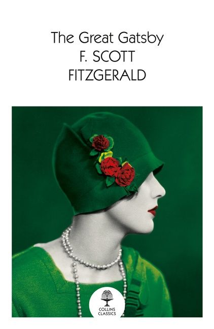 The Great Gatsby (Collins Classics) - F. Scott Fitzgerald - Paperback
