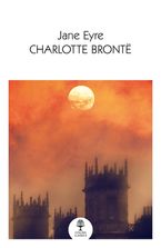 Jane Eyre (Collins Classics) Paperback  by Charlotte Bronte
