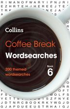 Coffee Break Wordsearches Book 6: 200 themed wordsearches (Collins Wordsearches) Paperback  by Collins Puzzles