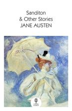 Sanditon: & Other Stories (Collins Classics) Paperback  by Jane Austen