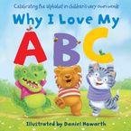 Why I Love My ABC by Daniel Howarth