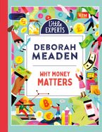 Why Money Matters (Little Experts)