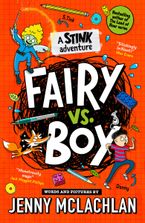 Stink: Fairy vs Boy: A Stink Adventure Paperback  by Jenny McLachlan