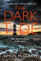 The Dark Tide (The Anglesey Series, Book 1)