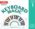 Keyboard Magic – Keyboard Magic: Teacher's Book (with downloads)