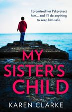 My Sister’s Child Paperback  by Karen Clarke