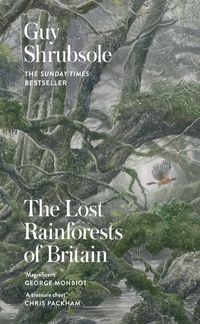 the-lost-rainforests-of-britain