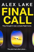 Final Call Paperback  by Alex Lake