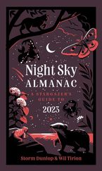 Night Sky Almanac 2023: A stargazer’s guide Hardcover  by Storm Dunlop
