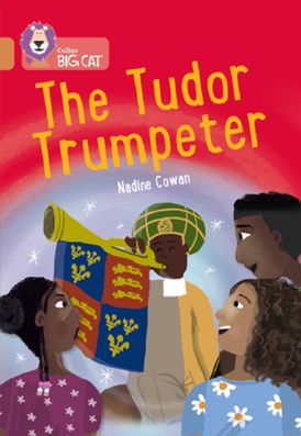 Tudor Trumpeter: Band 12/Copper (Collins Big Cat)