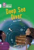 Deep Sea Diver: Band 17/Diamond (Collins Big Cat) Paperback  by Nadine Cowan