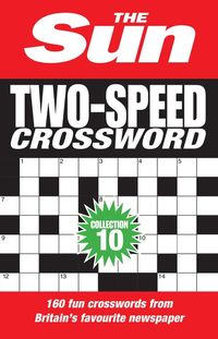 the-sun-two-speed-crossword-collection-10-160-two-in-one-cryptic-and-coffee-time-crosswords-the-sun-puzzle-books