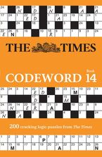 The Times Codeword 14: 200 cracking logic puzzles (The Times Puzzle Books)