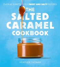 the-salted-caramel-cookbook