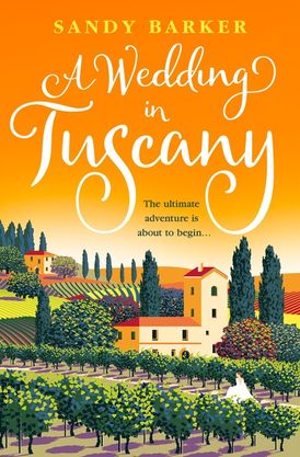 A Wedding in Tuscany (The Holiday Romance, Book 5)