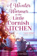 A Winter Warmer at the Little Cornish Kitchen (The Little Cornish Kitchen, Book 3)