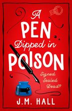A Pen Dipped in Poison Paperback  by J.M. Hall