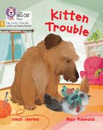 Big Cat Phonics for Little Wandle Letters and Sounds Revised – Kitten Trouble: Phase 5 Set 3 Paperback  by Inbali Iserles