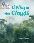 Living in the Clouds: Phase 5 Set 1 (Big Cat Phonics for Little Wandle Letters and Sounds Revised)
