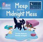 Big Cat Phonics for Little Wandle Letters and Sounds Revised – Meep and the Midnight Mess: Phase 3 Set 2