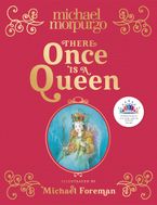 There Once is a Queen Hardcover  by Michael Morpurgo