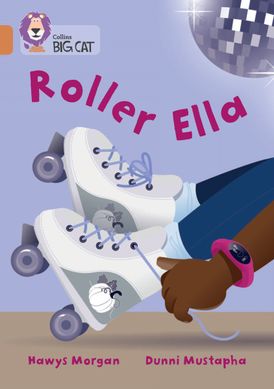 Roller Ella: Band 12/Copper (Collins Big Cat)