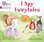 Big Cat Phonics for Little Wandle Letters and Sounds Revised – I Spy Fairytales: Foundations for Phonics Paperback  by Emily Guille-Marrett