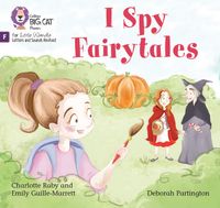 i-spy-fairytales-foundations-for-phonics-big-cat-phonics-for-little-wandle-letters-and-sounds-revised