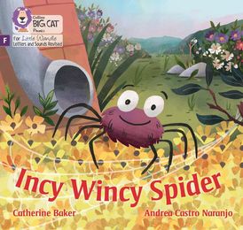 Big Cat Phonics for Little Wandle Letters and Sounds Revised – Incy Wincy Spider: Foundations for Phonics
