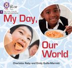 Big Cat Phonics for Little Wandle Letters and Sounds Revised – My Day, Our World: Foundations for Phonics Paperback  by Emily Guille-Marrett