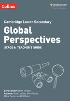 Collins Cambridge Lower Secondary Global Perspectives – Cambridge Lower Secondary Global Perspectives Teacher's Guide: Stage 9
