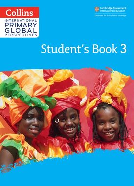 Collins International Primary Global Perspectives – Cambridge Primary Global Perspectives Student's Book: Stage 3