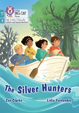 Big Cat Phonics for Little Wandle Letters and Sounds Revised – Age 7+ – The Silver Hunters: Phase 3 Set 1