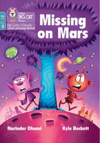 Big Cat Phonics for Little Wandle Letters and Sounds Revised – Age 7+ – Missing on Mars: Phase 3 Set 2