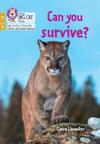 Big Cat Phonics for Little Wandle Letters and Sounds Revised – Age 7+ – Can you survive?: Phase 5 Set 4