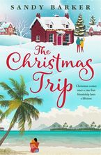 The Christmas Trip (The Christmas Romance series, Book 2) eBook DGO by Sandy Barker
