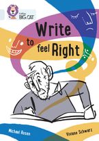 Write to Feel Right: Band 17/Diamond (Collins Big Cat) Paperback  by Michael Rosen