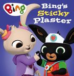Bing’s Sticky Plaster (Bing) eBook  by HarperCollins Children’s Books