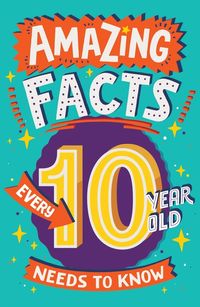 amazing-facts-every-10-year-old-needs-to-know-amazing-facts-every-kid-needs-to-know