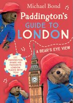 Paddington’s Guide to London eBook NED by Michael Bond